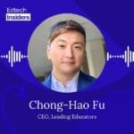 Chong-Hao Fu on Edtech insiders